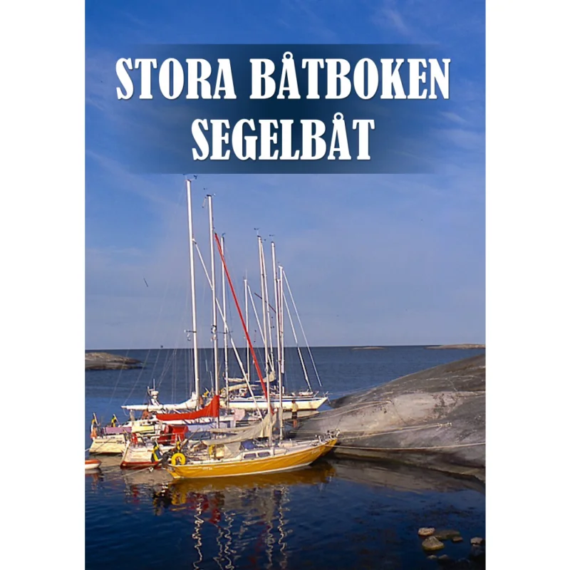 STORA BÅTBOKEN SEGELBÅT Nedsatt pris